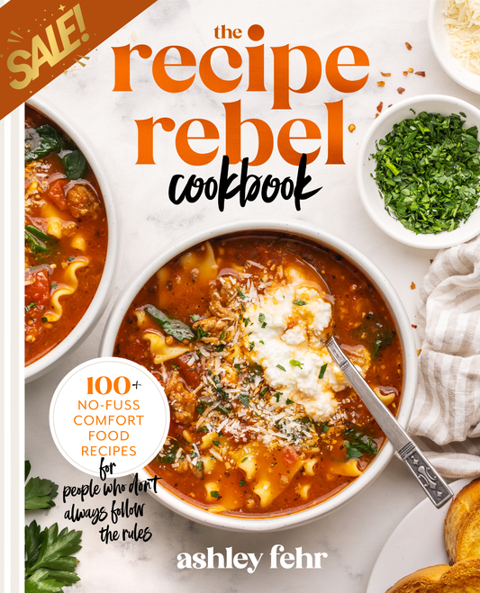 The Recipe Rebel Cookbook