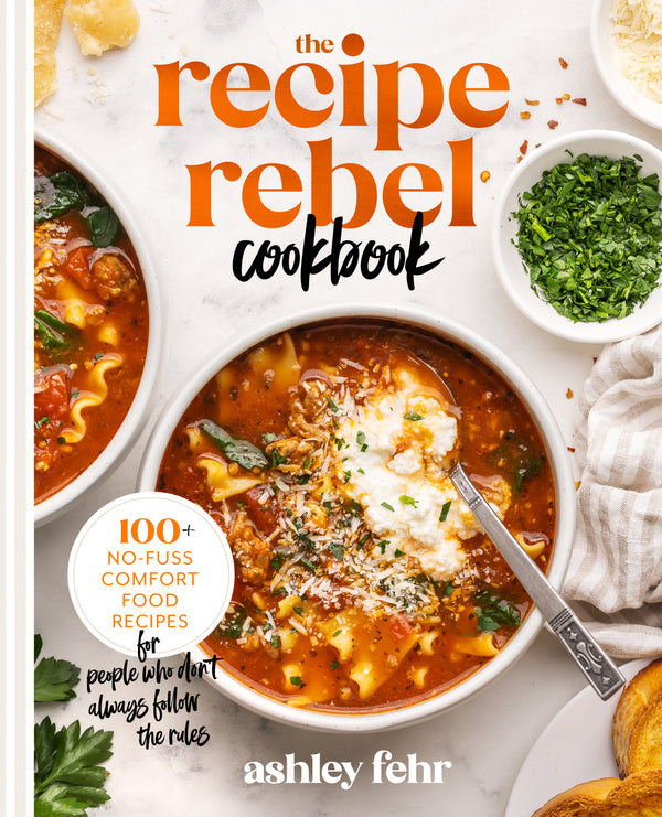 The Recipe Rebel Cookbook
